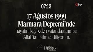 BAŞKAN ERDOĞAN'DAN MARMARA DEPREMİ MESAJI